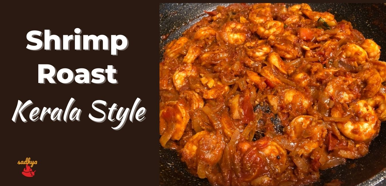 Kerala Style Shrimp Roast Recipe | Chemmeen Fry Roast