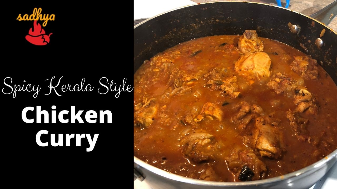 Kerala Style Nadan Chicken Curry from Scratch