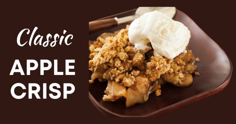 Classic Easy Apple Crisp