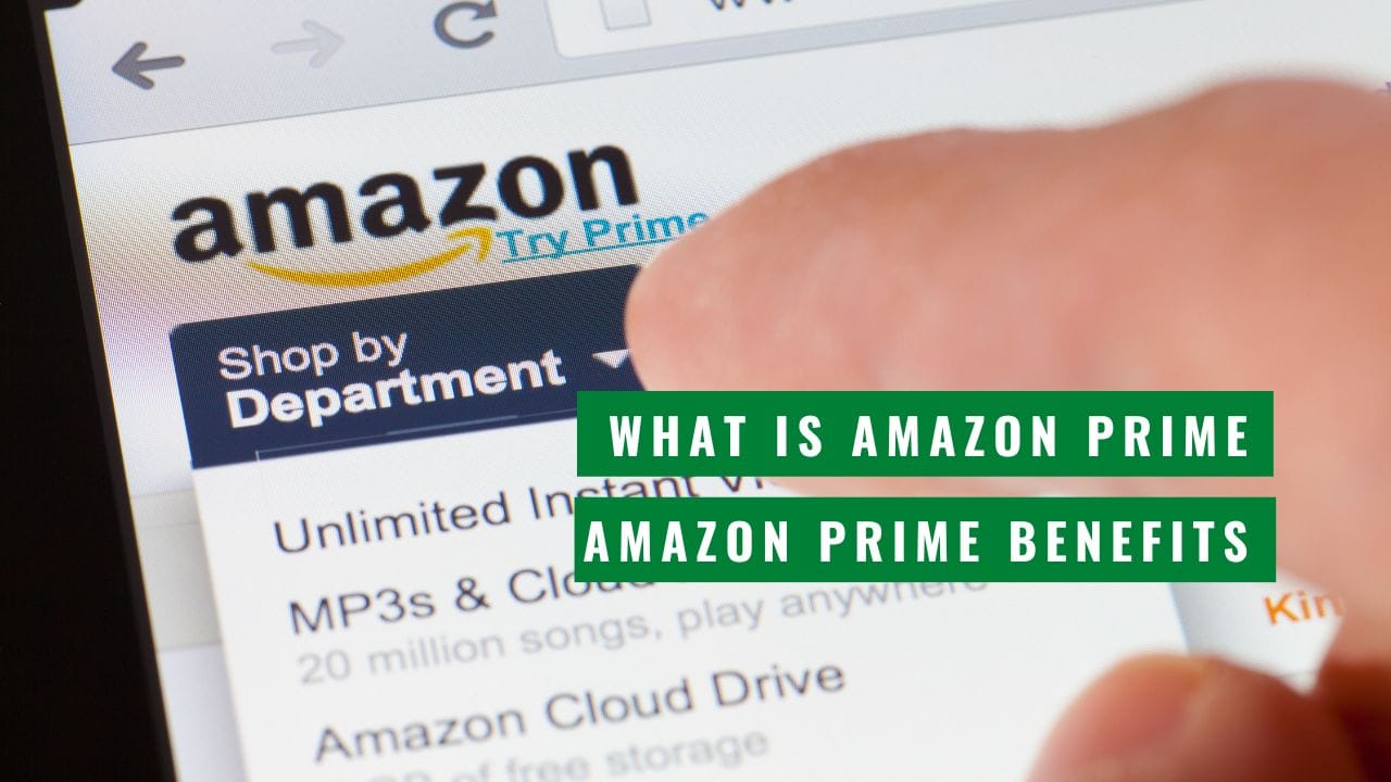 What is Amazon Prime | Amazon Prime Benefits